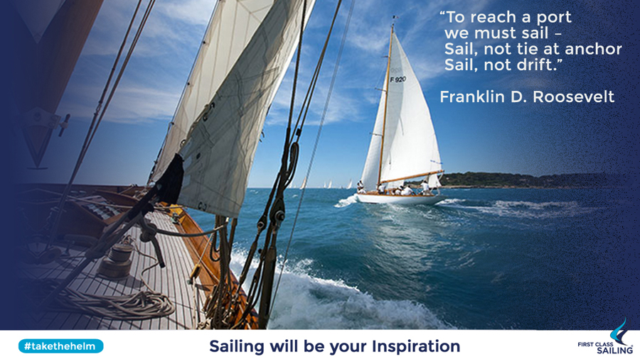 Franklin D Roosevelt's Inspirational Sailing Quote